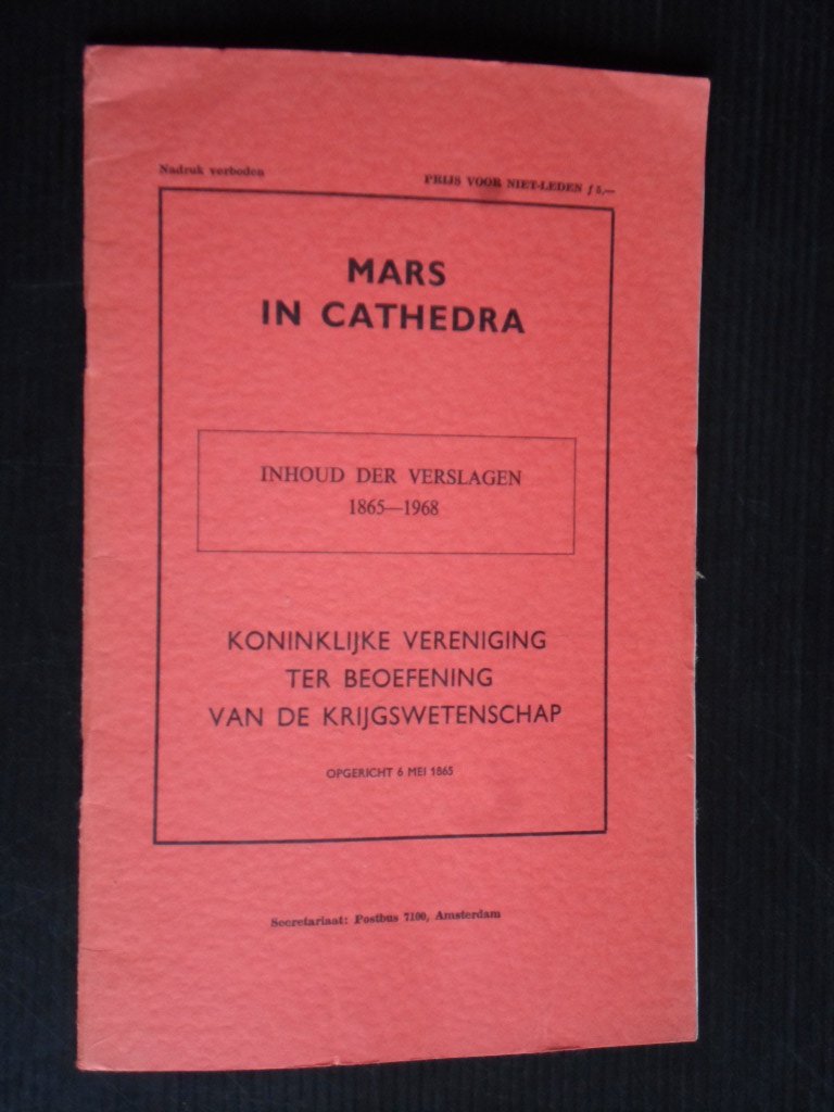  - Mars in Cathedra, Inhoud der verslagen en andere uitgaven 1865-1968