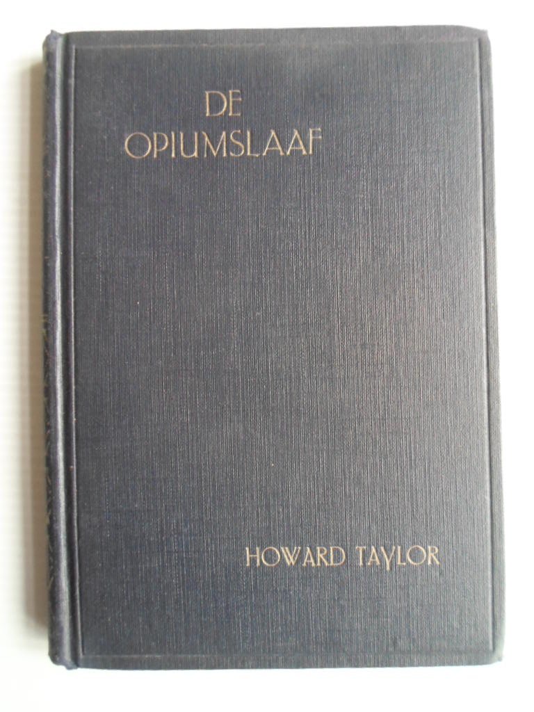 Lukkien, A., vrij naar Howard Taylor - De Opiumslaaf