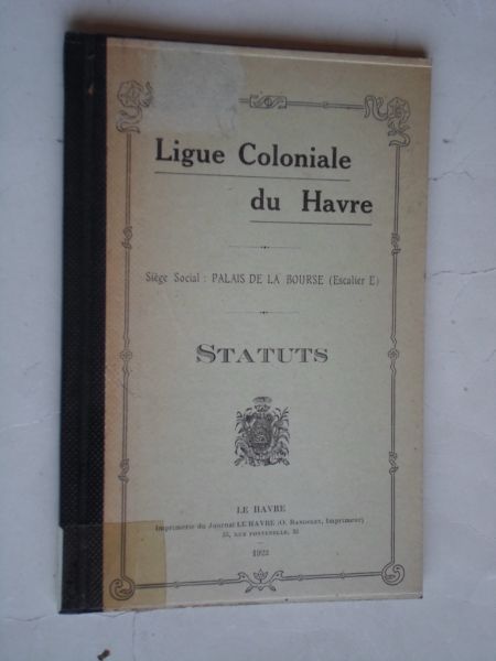  - Statuts, Ligue Coloniale du Havre