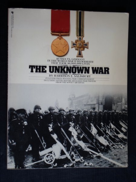 Salisbury, Harrison E. - The Unkown War, Russia vs.Germany