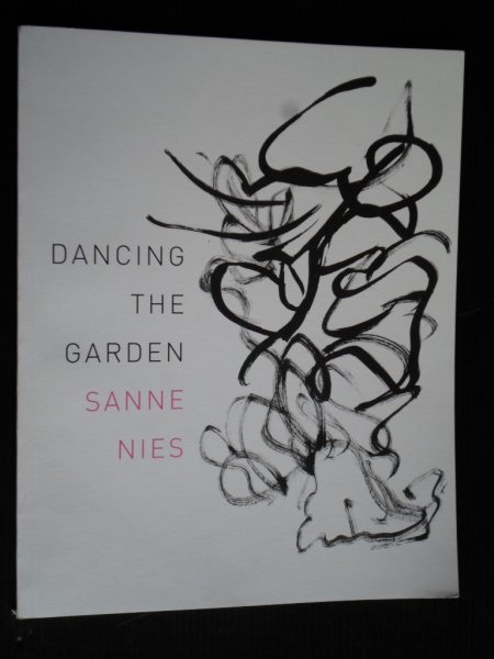 Nies, Sanne - Dancing the Garden