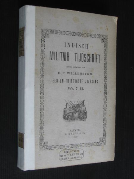 Willemstijn, H.P.  redactie - Indisch Militair Tijdschrift, maandelijkse uitgave van de Indische Krijgskundige Vereeniging
