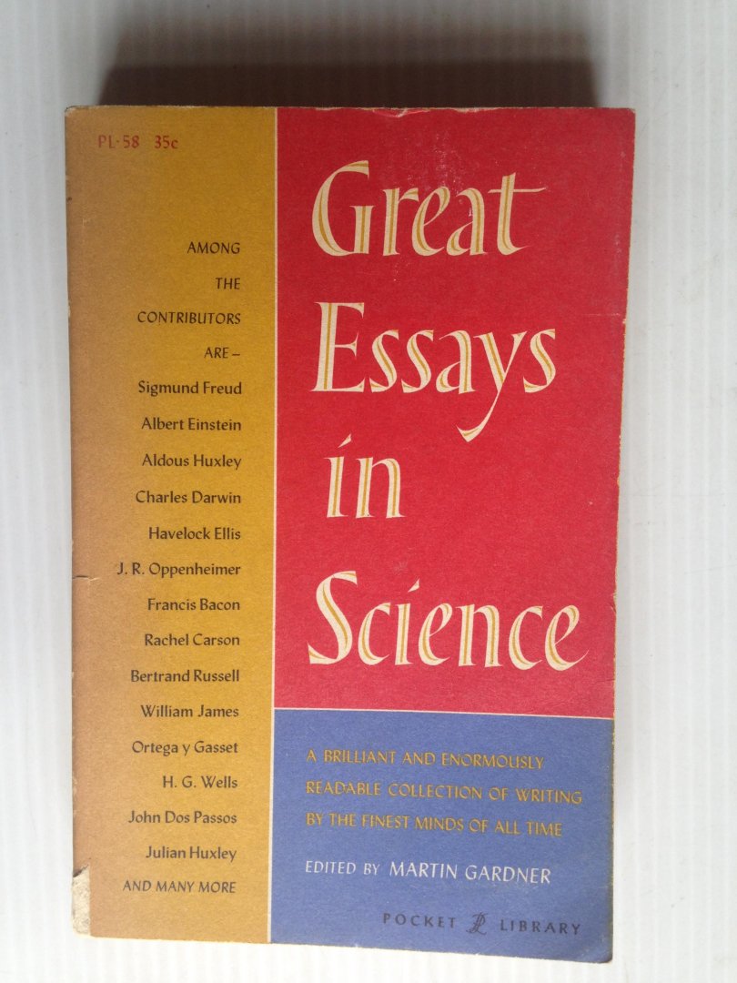 Gardner, Martin, Ed by - Great Essays in Science