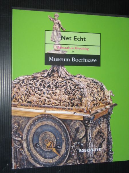 Publicatie bij tentoonstelling - Net Echt, Namaak en Vervalsing