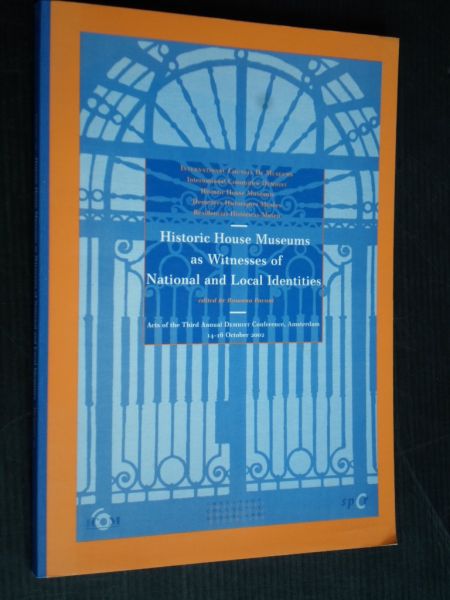 Pavoni, Ed.Rosanna - Historic House Museums as Witnesses of National and Local Identities