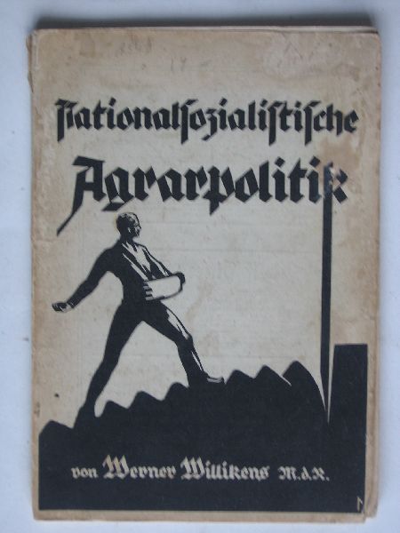 Willikens, Werner - Nationalsozialistische Agrarpolitk