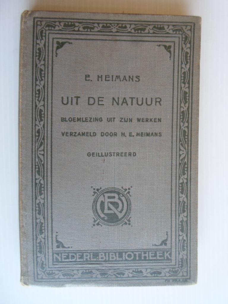 Heimans, E. - Uit de natuur, Bloemlezing uit zijn werken
