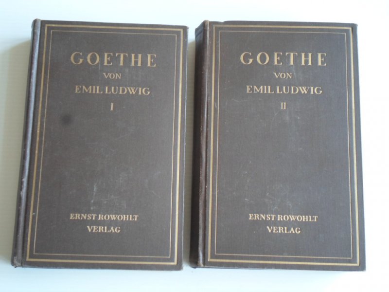 Ludwig, Emil - Goethe, Geschichte eines Menschen, zwei Bnden