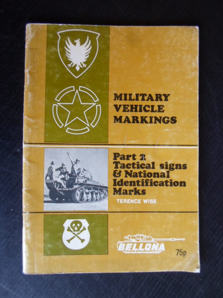 Wise, Terence - Military Vehicle Markings, part 2, Tactical Signs & National Identification Marks, 1939-1945