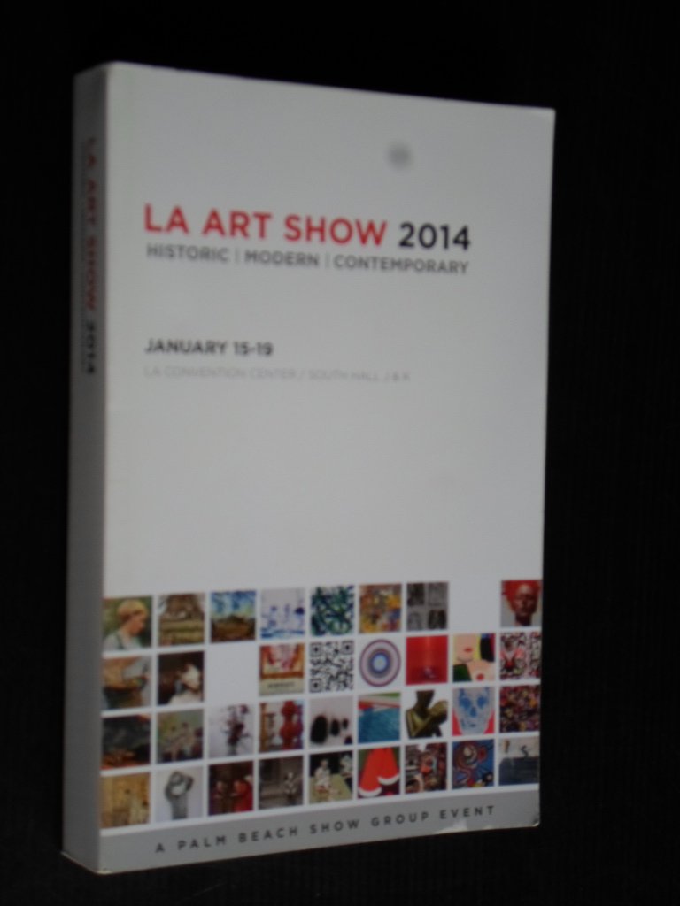  - Catalogus LA Art Show 2014, Historic, Modern, Contemporary
