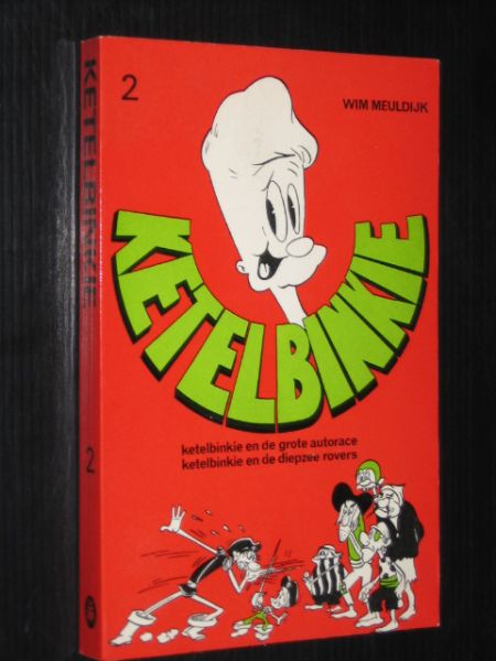 Meuldijk, Wim - Ketelbinkie nr 2, De grote Autorace + De Diepzee Rovers