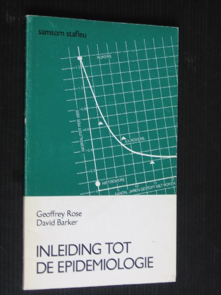 Rose, G. & D.Barker - Inleiding tot de Epidemiologie