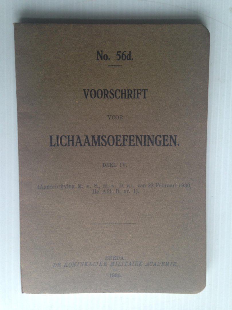  - Voorschrift 56D, Lichaamsoefeningen, deel IV