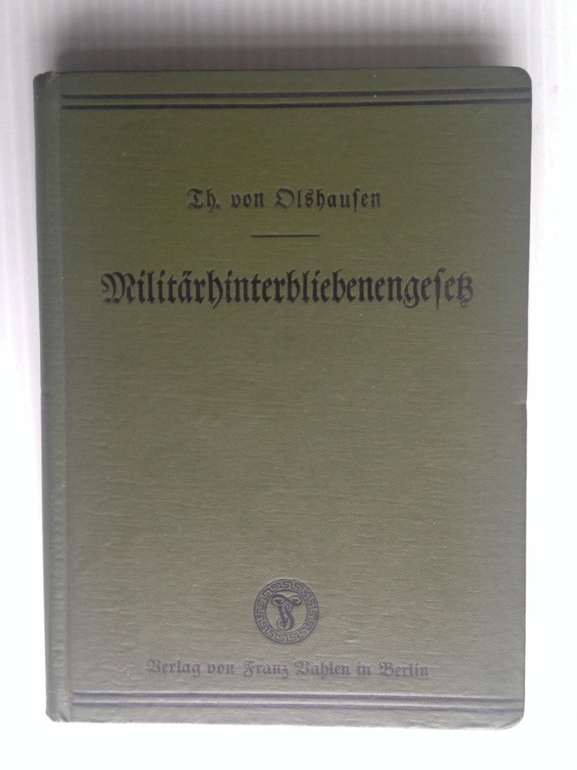 Olshaussen,  Dr Theodor von - Militrhinterbliebenengefess