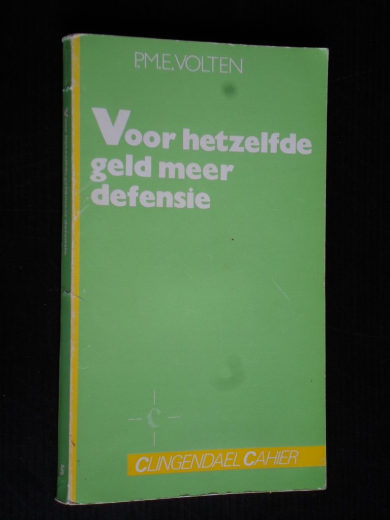 Volten, P.M.E. - Voor hetzelfde geld meer defensie