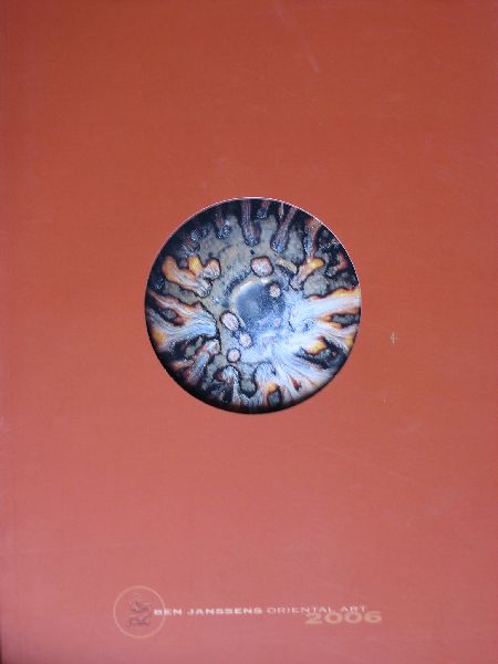 Catalogus - Ben Janssens Oriental Art 2006, topstukken uit de collectie