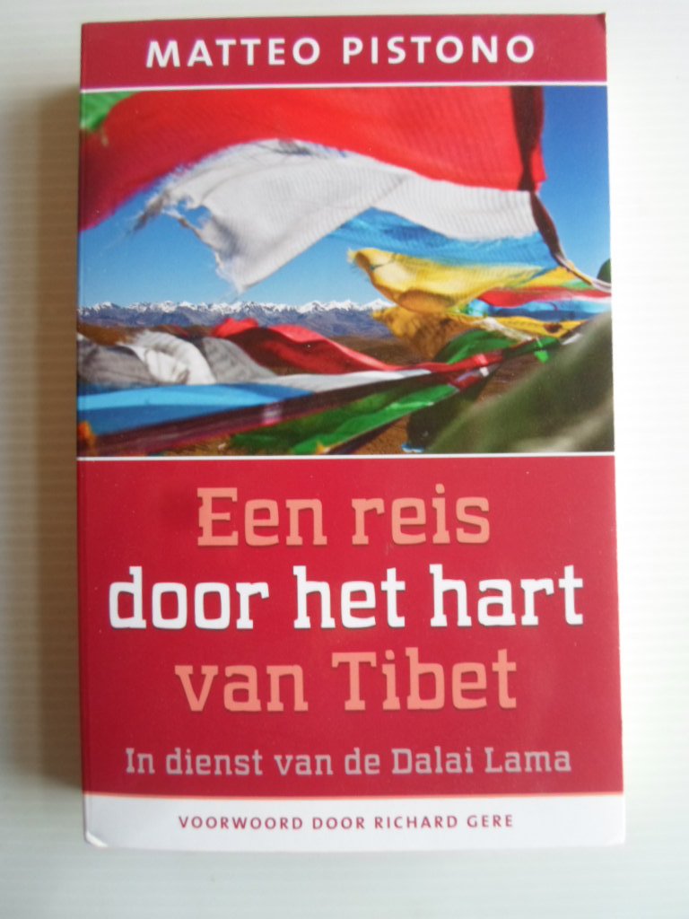 Pistono, Matteo - Een reis door het hart van Tibet, In dienst van de Dalai Lama