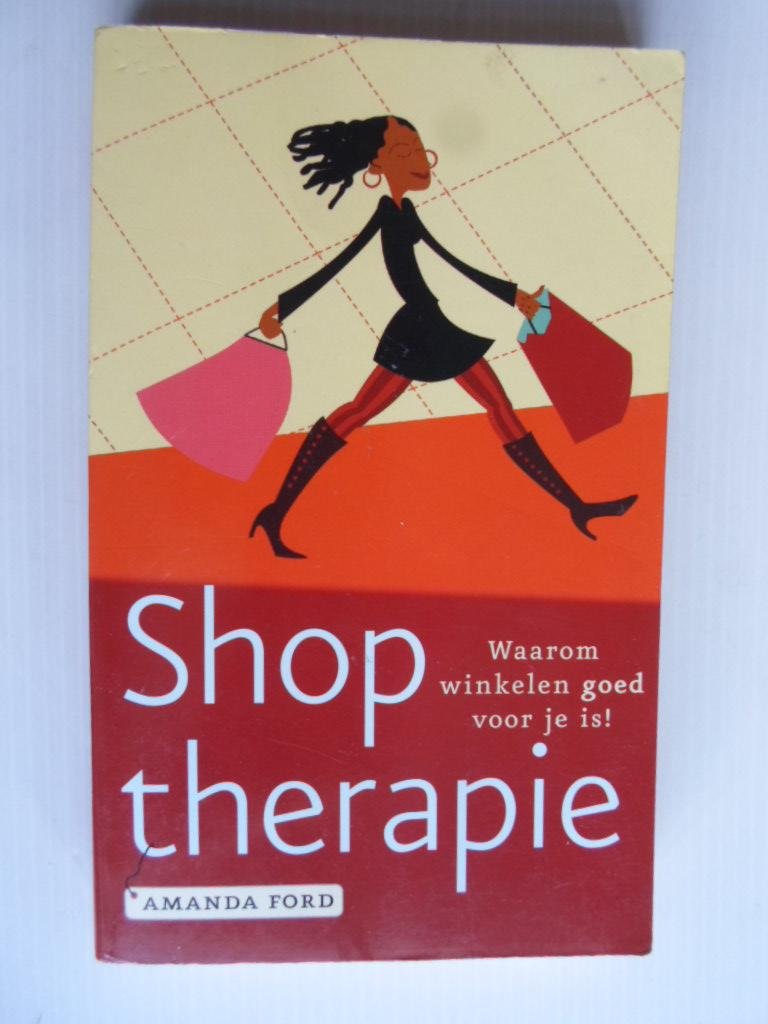 Ford, Amanda - Shoptherapie, Waarom winkelen goed voor je is!