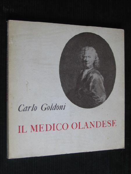 Goldoni, Carlo - De Hollandse Dokter, blijspel [Il Medico Olandese]