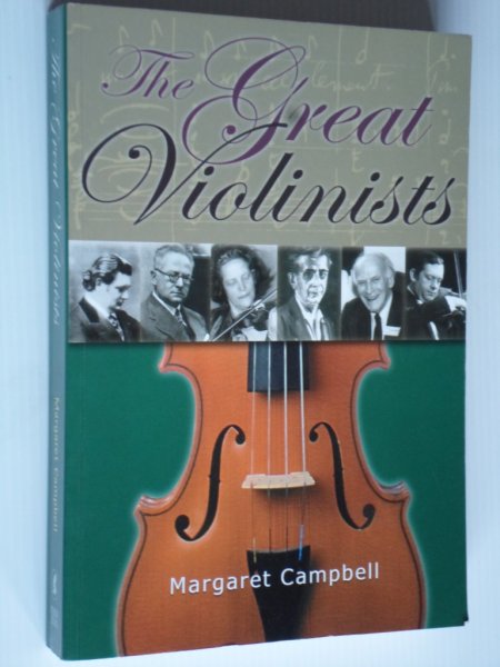 Campbell, Margaret - The Great Violinists