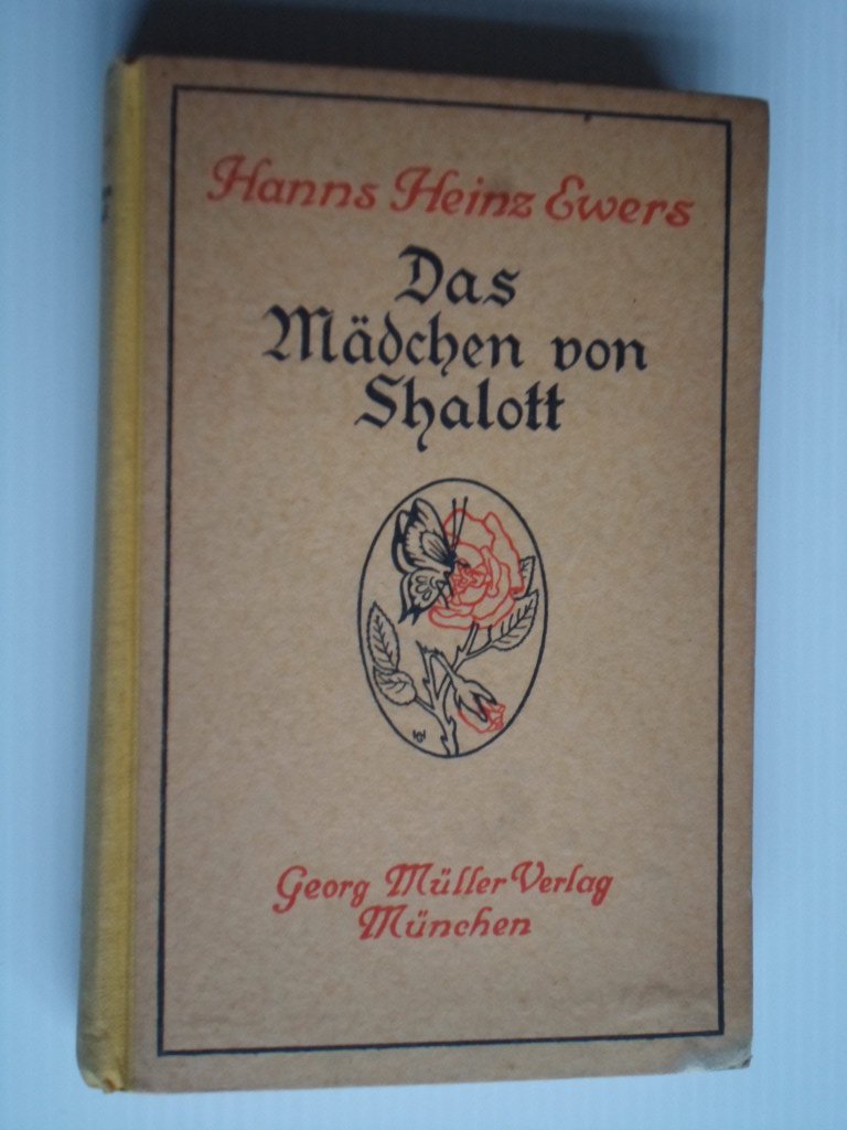 Eers, Hans Heinz - Das Mdchen von Shalott und andere Dramen