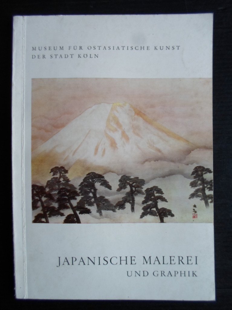  - Japanische Malerei und Graphik, Gedchtniss Ausstellung zum 100.Geburtstag Adolf Fishers
