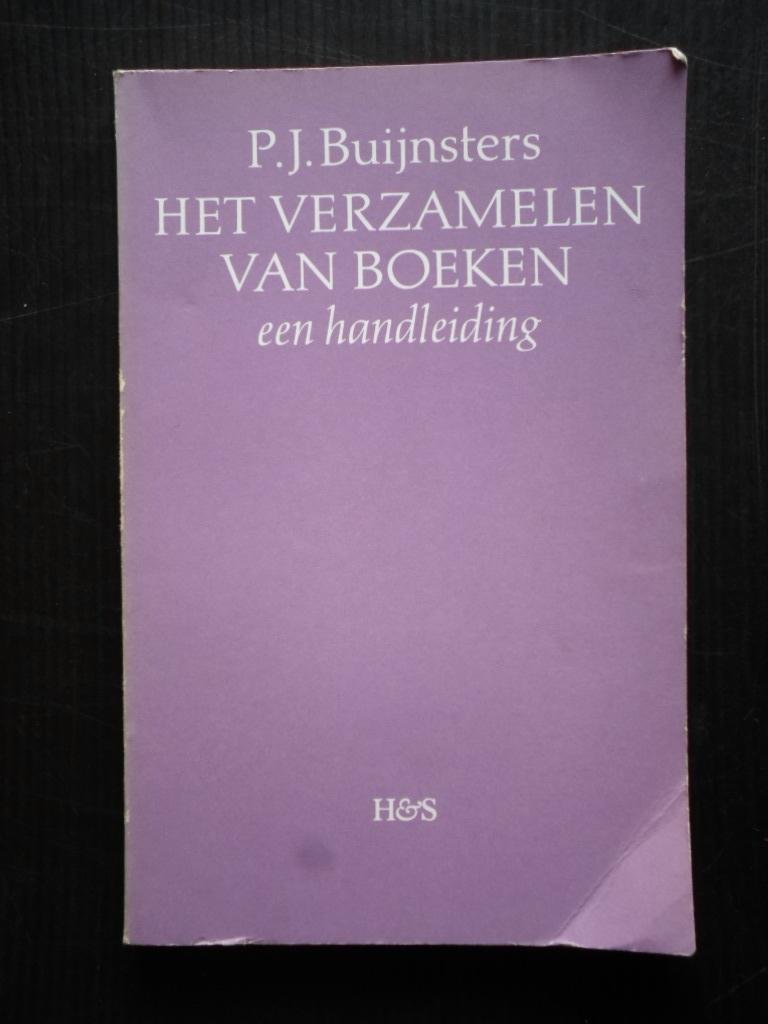 Buijnsters, P.J. - Het verzamelen van boeken, Een handleiding