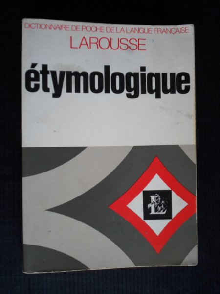  - Nouveau Dictionnaire Etymologique et Hystorique