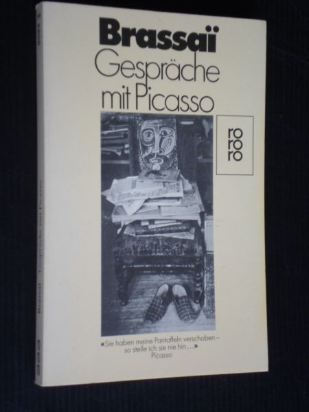 Brassai - Gesprche mit Picasso