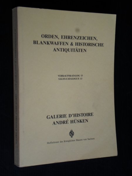 Veilingcatalogus 13 - Orden, Ehrenzeichen, Blankwaffen, Historische Antiquitaten