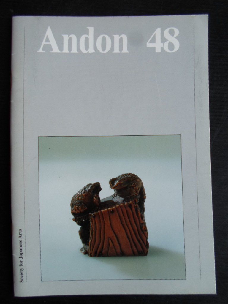  - Andon, Shedding Light on Japanese Art, Bulletin of the Society for Japanese Arts and Crafts- Vereniging voor Japanse Kunst