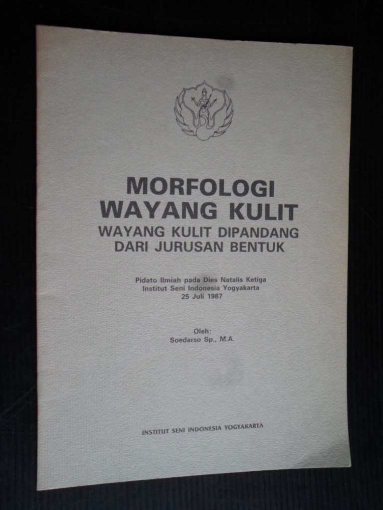 Soedarso Sp.MA - Morfologi Wayang Kulit, Wayang Kulit Dipandang Dari Jurusan Bentuk