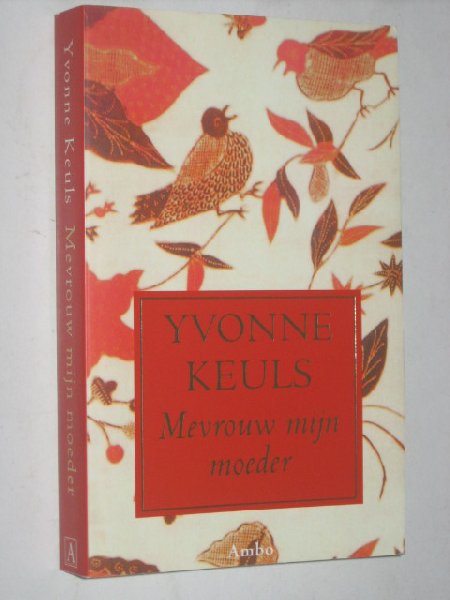 Keuls, Yvonne - Mevrouw mijn moeder