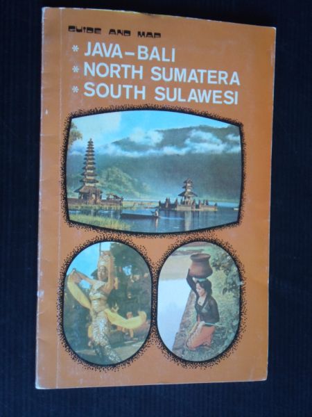  - Guide and map Java - Bali, North Sumatra, South Sulawesi