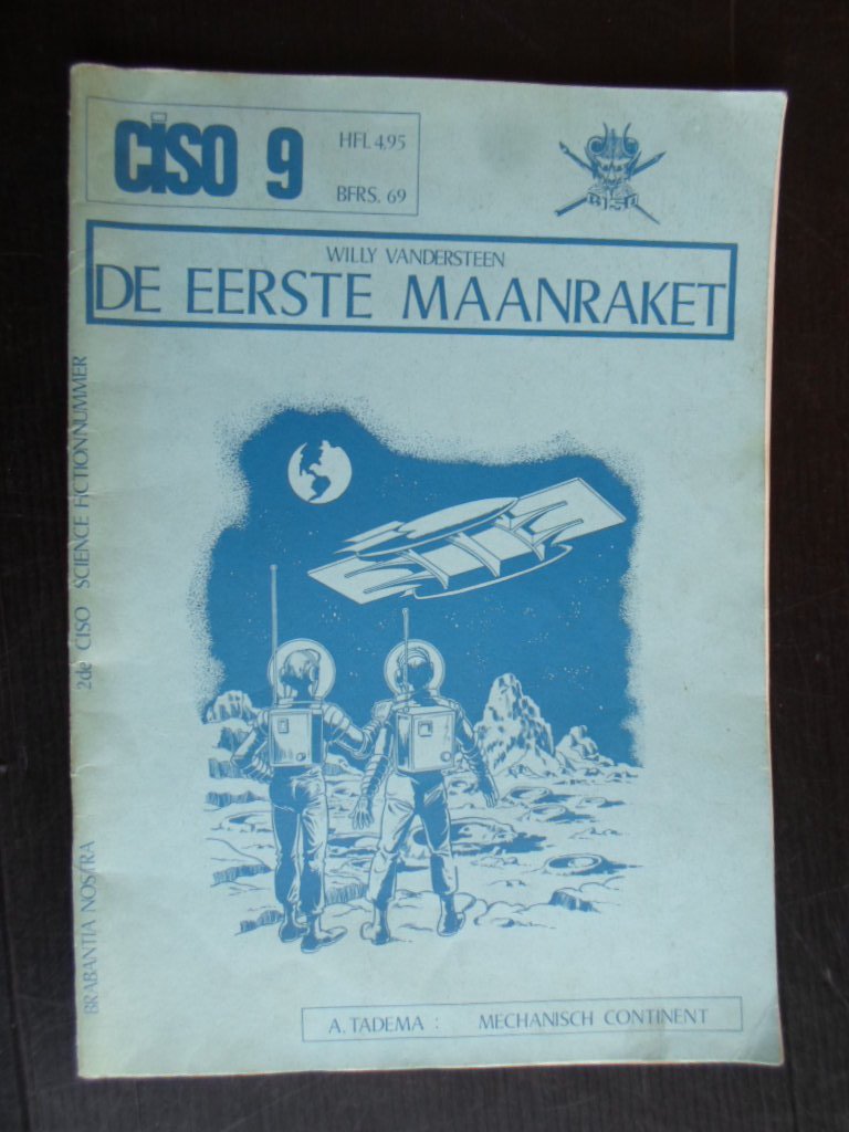 Vandersteen, Willy - De Eerste Maanraket, Ciso 9