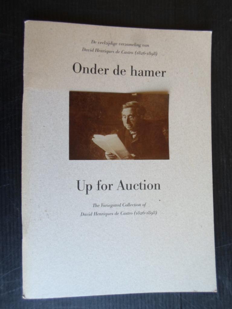 Cohen, Julie-Marthe - Onder de hamer, De veelzijdige verzameling van David Henriques de Castro [1826-1898]