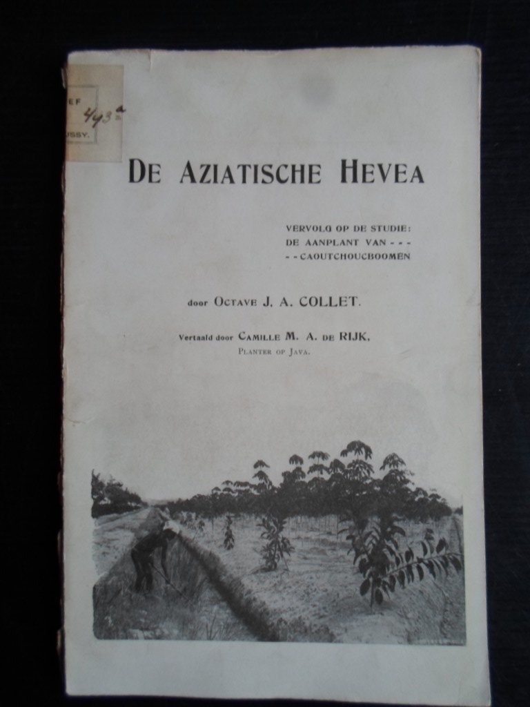 Collet, Octave J.A. - De Aziatische Hevea [koffie]