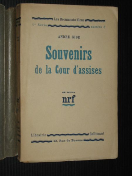 Gide, Andr - Souvenirs de la Cour d'assises