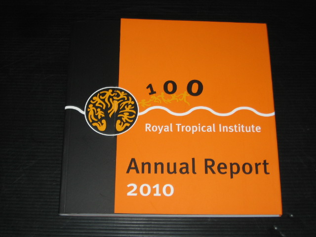  - Royal Tropical Institute, Annual Report 2010