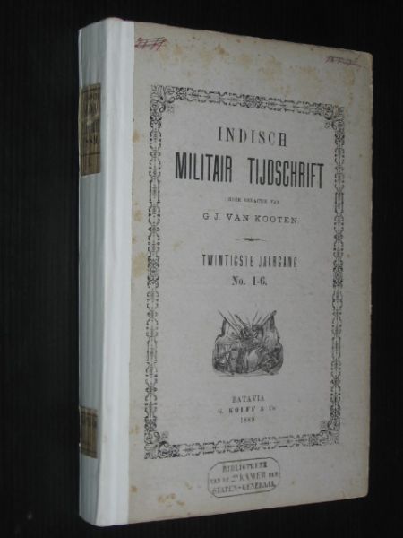 Kooten, G.J. van,  redactie - Indisch Militair Tijdschrift, maandelijkse uitgave van de Indische Krijgskundige Vereeniging