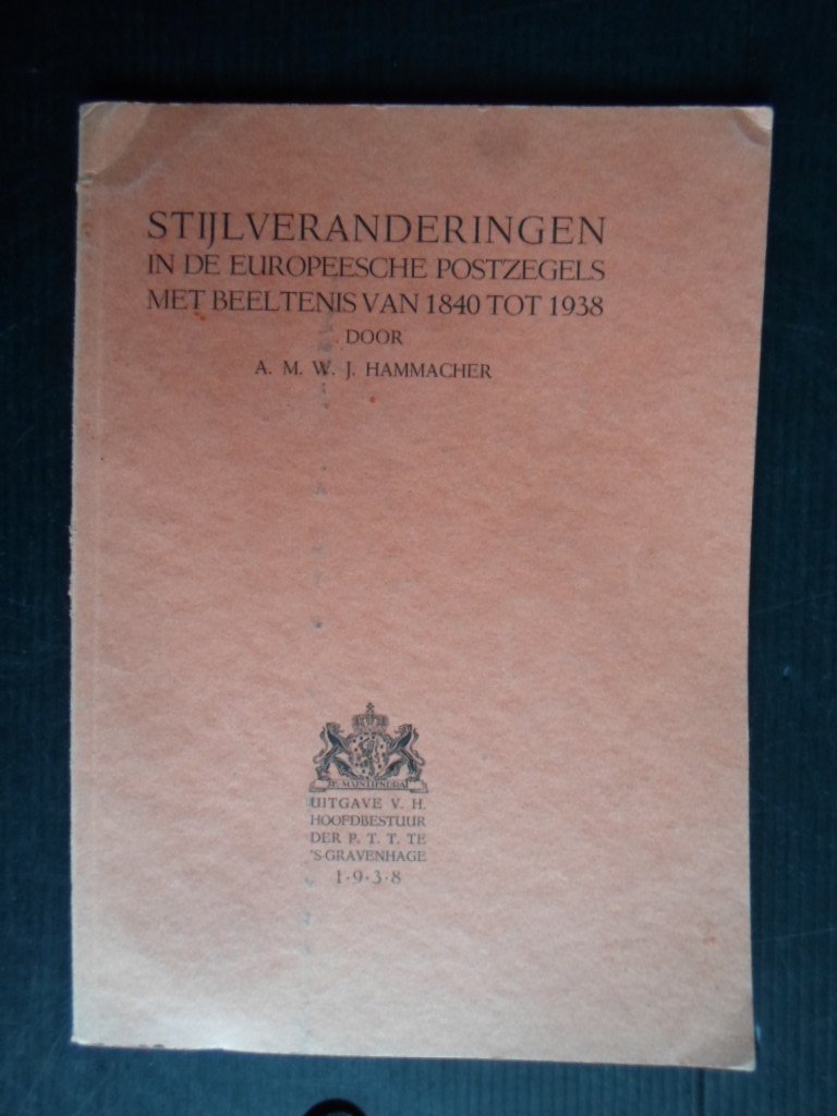 Hamacher, A.M.W.J. - Stijlveranderingen in de europeesche postzegels met beeltenis van 1840 tot 1938