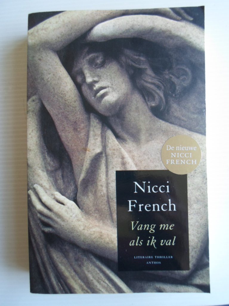 Nicci French - Vang me als ik val, literaire thriller