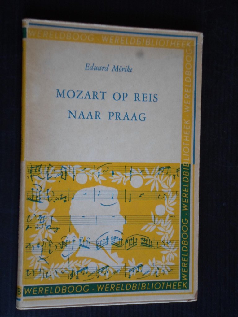 Mrike, Eduard - Mozart op reis naar Praag