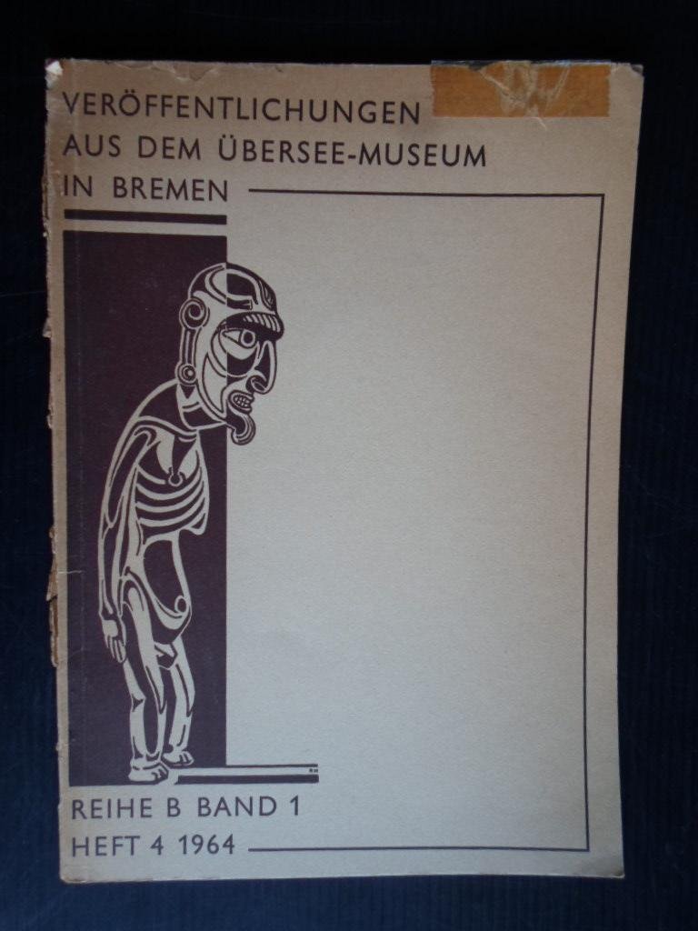  - Verffentichungen aus dem Ubersee-Museum in Bremen