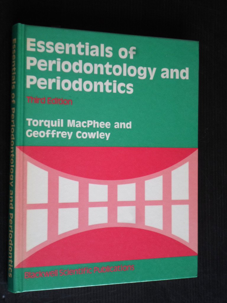 MacPhee, T. & G.Cowley - Essentials of Periodontology and Periodontics