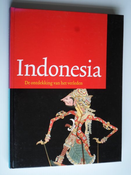 Endang Sri Hardiati & Pieter ter Keurs - Indonesia, De ontdekking van het verleden