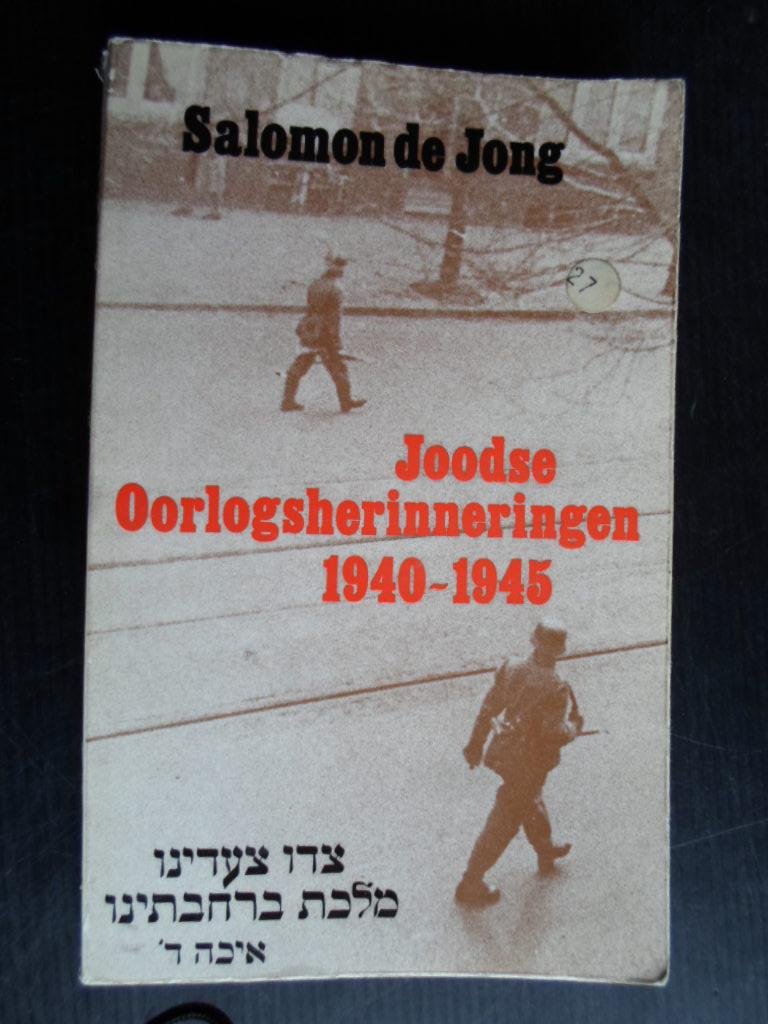 Jong, Salomon de - Joodse Oorlogsherinneringen 1940-1945