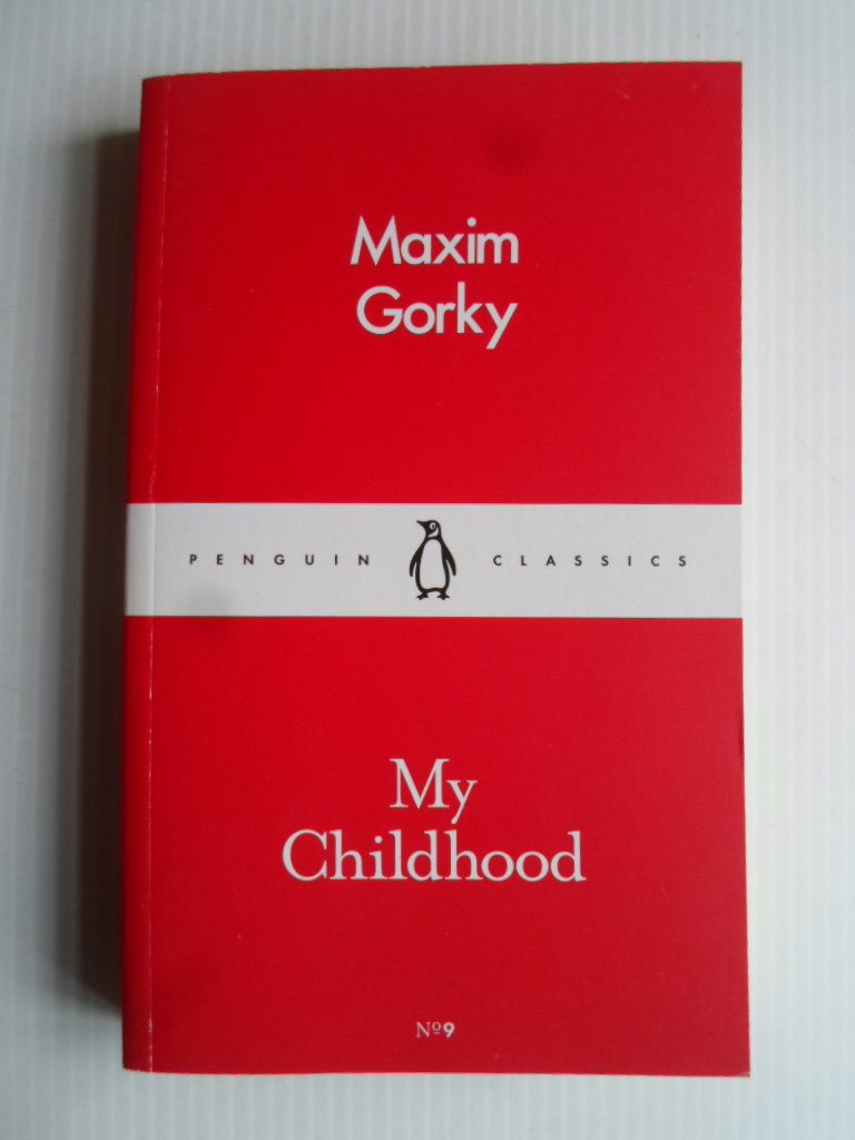 Gorky, Maxim - My Childhood