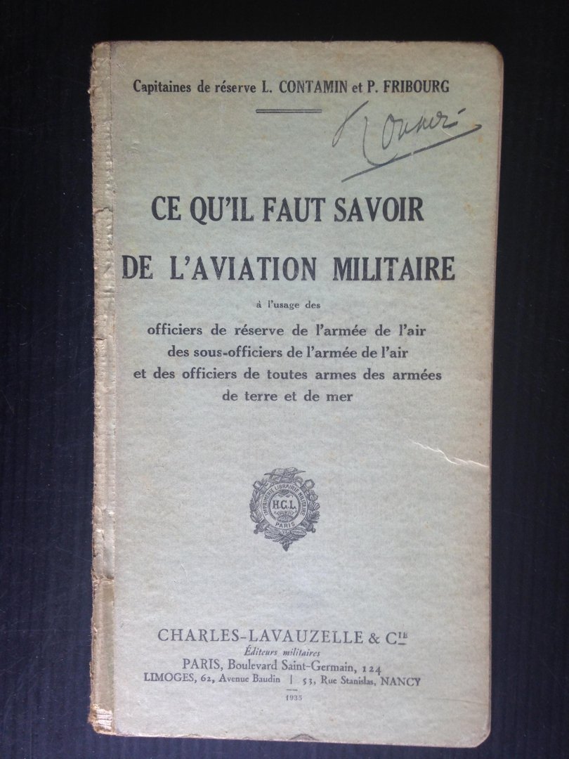 Contamin, L. & P.Fribourg - Ce Qu?il Faut Savoir de L?Aviation Militaire