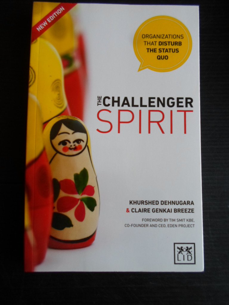 Dehnugara, Khurshed & Claire Genkai Breeze - The Challenger Spirit, Organizations that disturb the status quo